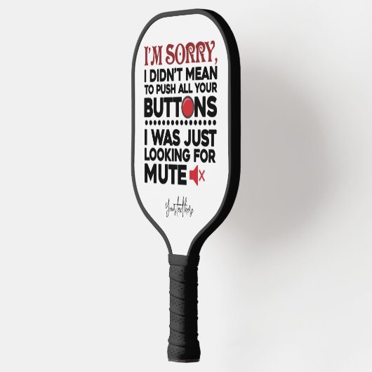 Bedoelde niet om uw Buttonnen sarcastisch prijsopg Pickleball Paddle (Links)