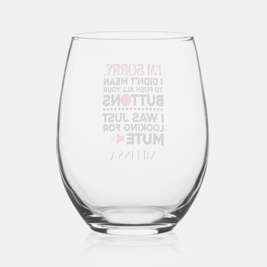 Bedoelde niet om uw Buttonnen sarcastisch prijsopg Wijnglas Zonder Voet (Achterkant)
