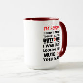 Bedoelde niet om uw Buttonnen Sarcastische prijsop Mok (Voorkant rechts)