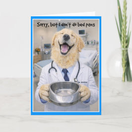 Bedpan Help Get Well Card BPA-1 Kaart