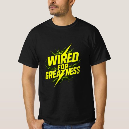 Bedraad voor Greatness T-Shirt - Bold Electrician (Voorkant)