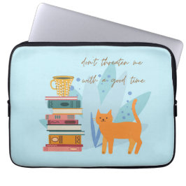 Bedreig me niet met een leuke tijd laptop sleeve