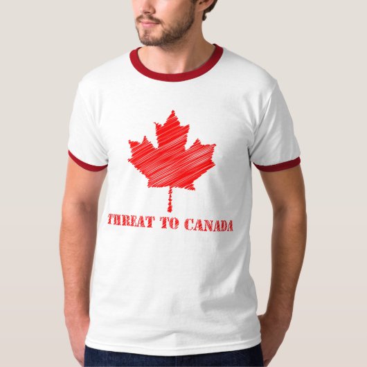 Bedreiging aan Canada T-Shirt (Voorkant)