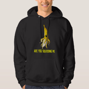Bedrieg je me met Inktvis Banana Calamar Fruitige Hoodie