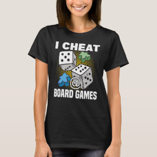 bedriegen aan boord van spelbordspelbordgamertable t-shirt