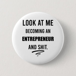 Bedrijfs Shirt Leiderschap Shirt Funny Entrepreneu Ronde Button 5,7 Cm