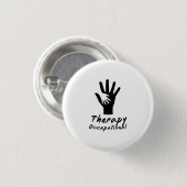 Bedrijfs therapiecadeau voor OT Ronde Button 3,2 Cm (Voorkant /achterkant)
