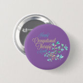Bedrijfs TherapieMaand Gift Ronde Button 5,7 Cm (Voorkant /achterkant)