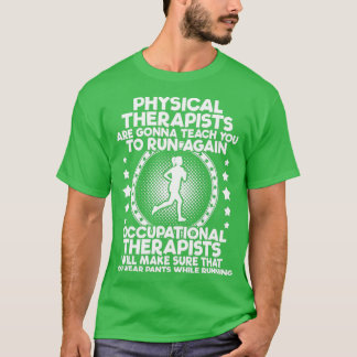 Bedrijfs Therapist Fysieke Therapist Gift T-shirt