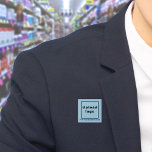 Bedrijfsnaam en Logo Light Blue Square Button<br><div class="desc">Vierkante knoop die u kunt aanpassen om uw bedrijfsnaam en logo te zetten. U kunt deze knoop als uniform toebehoren van uw personeel gebruiken. U kunt het ook gebruiken als verpakkingsaccessoire. U kunt het in uw marketing materialen ook opnemen om uw zaken te adverteren of uw merknaam aan uw klanten...</div>