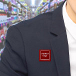 Bedrijfsnaam en Logo Red Square Button<br><div class="desc">Vierkante knoop die u kunt aanpassen om uw bedrijfsnaam en logo te zetten. U kunt deze knoop als uniform toebehoren van uw personeel gebruiken. U kunt het ook gebruiken als verpakkingsaccessoire. U kunt het in uw marketing materialen ook opnemen om uw zaken te adverteren of uw merknaam aan uw klanten...</div>