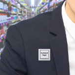 Bedrijfsnaam en Logo White Square Button<br><div class="desc">Vierkante knoop die u kunt aanpassen om uw bedrijfsnaam en logo te zetten. U kunt deze knoop als uniform toebehoren van uw personeel gebruiken. U kunt het ook gebruiken als verpakkingsaccessoire. U kunt het in uw marketing materialen ook opnemen om uw zaken te adverteren of uw merknaam aan uw klanten...</div>