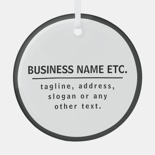 Bedrijfsnaam & Slogan/andere tekst | Zwart-wit Glas Ornament (Voorkant)