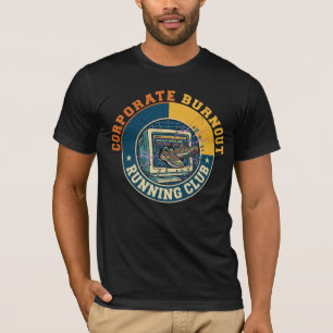 Bedrijfsuitputting Hardloopclub Grappige Werkhumor T-shirt