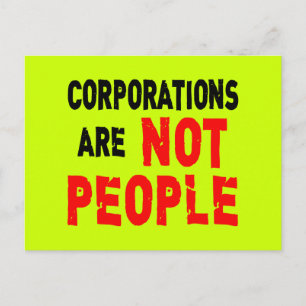 Bedrijven zijn GEEN MENSEN die protestT-shirt make Briefkaart