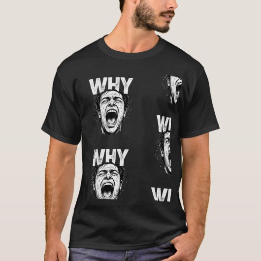 Bedrukte WHY-tekst Intense Schreeuwend Gezichtskun T-shirt (Voorkant)