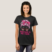 Bedtime Is Me Time Mom Memes Mother Trending Mothe T-shirt (Voorkant volledig)