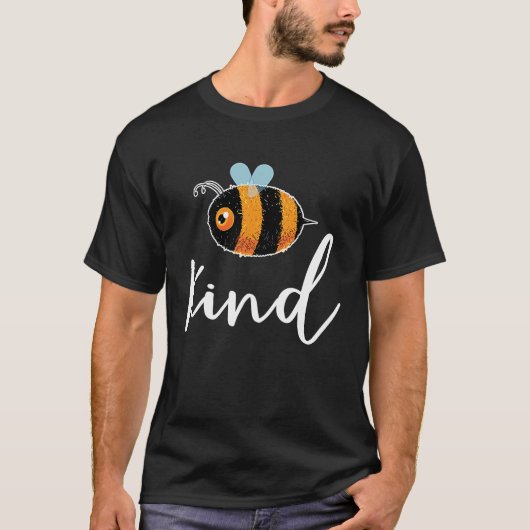 Bee Be Kind Cute  Inspirational Motivational T-shirt (Voorkant)
