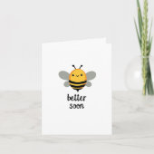 BEE Better Soon Sick Bee Get Well Kaart (Voorkant)