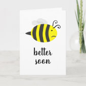 "BEE Better Soon" Sick Bee krijgt een goede Kaart (Voorkant)