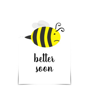"BEE Better Soon" Sick Bee krijgt een goede Kaart