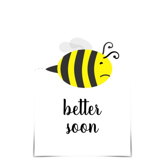 "BEE Better Soon" Sick Bee krijgt een goede Kaart