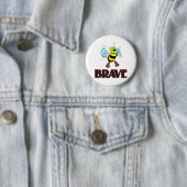 BEE BRAVE RONDE BUTTON 5,7 CM (In situ)