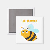 Bee cheerful Magnet (Voorkant / Achterkant)