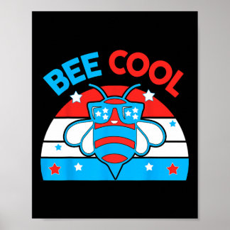 Bee Cool 4th July Rood Wit Blauw Amerikaans Jongen Poster