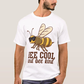 Bee Cool en bee vriendelijk Schattige Bee Funny In T-shirt