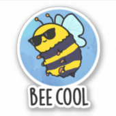 Bee Cool Funny Insect Bee Pun Sticker (Voorkant)