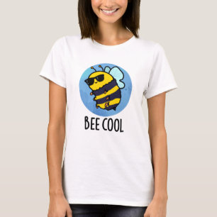 Bee Cool Funny Insect Bee Pun T-shirt