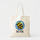 Bee Cool Funny Insect Bee Pun Tote Bag (Voorkant)