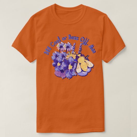 Bee Cool of Buzz Off Man Funny Cute Wholous Bee T-shirt (Design voorkant)