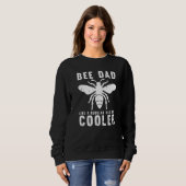 Bee Dad Men Honey Bumble Bee Beekeeping   2 Trui (Voorkant volledig)