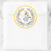 Bee de verandering Inspirerend Ronde Sticker (Tas)