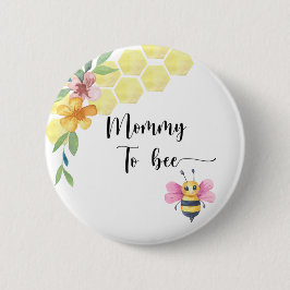Bee girl baby shower. Mommy to bee Ronde Button 5,7 Cm