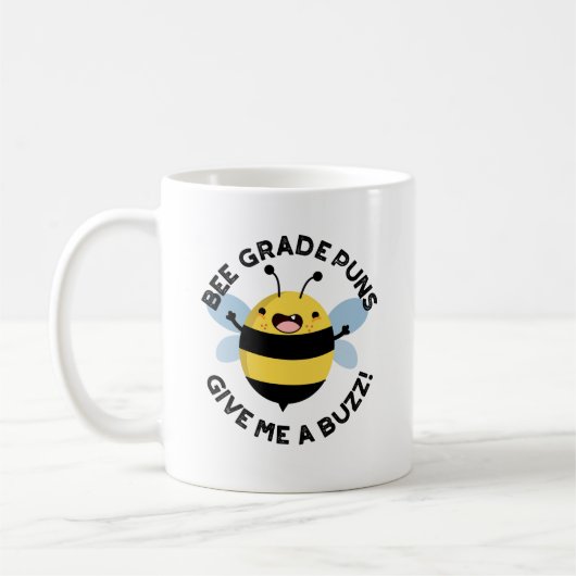Bee Grade Puns Geef me een Buzz Pun Koffiemok (Links)