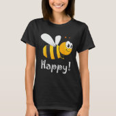 Bee Happy Bee Bright T-shirt (Voorkant)