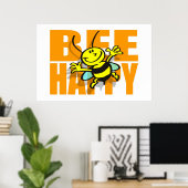 Bee Happy Poster (Thuiskantoor)