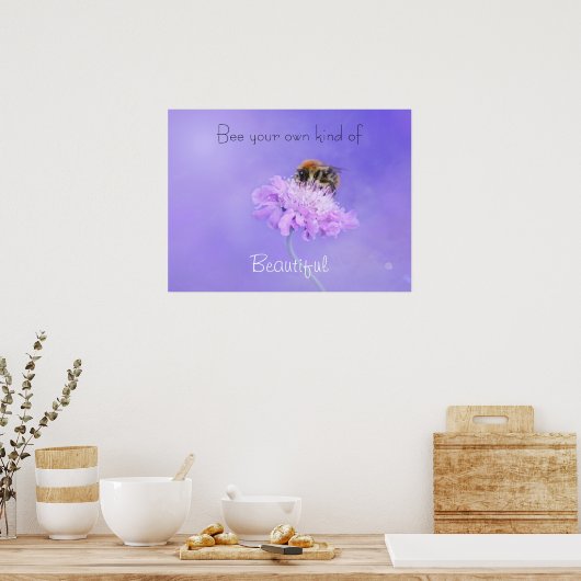 Bee je eigen soort mooi Inspirerend Poster (Keuken)
