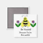 Bee jezelf - Je bent bijenaudicaal Magneet (Voorkant / Achterkant)