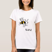 Bee Kind T-Shirt (Voorkant)