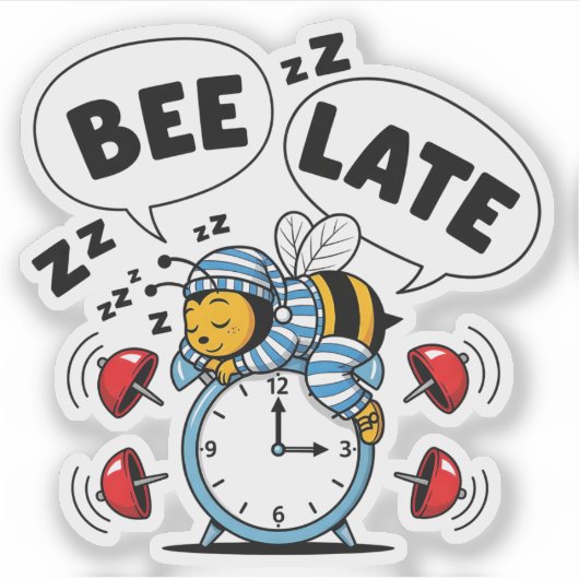 Bee Late Sticker (Voorkant)