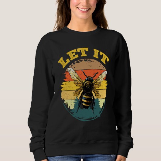 Bee Let it Beekeeper Honeybee Beekeeping  4 Trui (Voorkant)