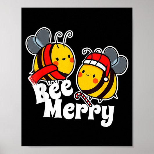Bee Merry _ Cute Honey Bees Santa Claus _ Christma Poster (Voorkant)