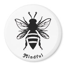 Bee Mindful Magnet