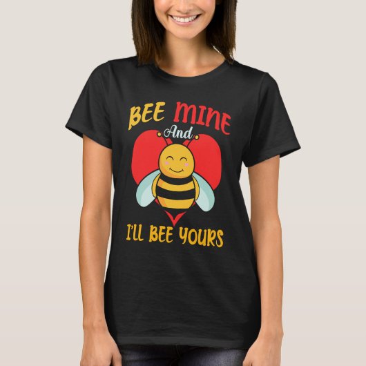 Bee Mine And I'll Bee Yours Hearts Valentine's Day T-shirt (Voorkant)