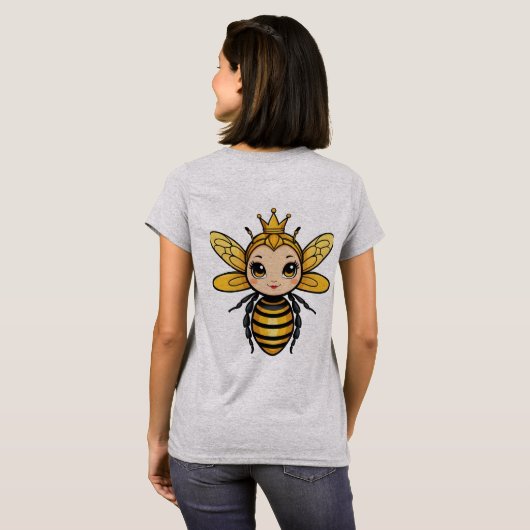 Bee Nice of Buzz Off - Queen Bee T-shirt (Achterkant volledig)