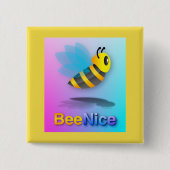 Bee Nice - Square Button (Voorkant)